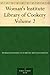 Woman's Institute Library of Cookery Volume 2: Milk, Butter and Cheese; Eggs; Vegetables