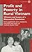 Profit and Poverty in Rural Vietnam: Winners and Losers of a Dismantled Revolution