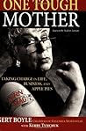 One Tough Mother:...