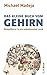 Das Kleine Buch Vom Gehirn Reiseführer In Ein Unbekanntes Land
