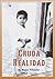 Cruda Realidad (Spanish Edition)