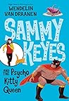 Sammy Keyes and the Psycho Kitty Queen (Sammy Keyes, #9) Sammy Keyes and the Psycho Kitty Queen