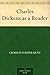Charles Dickens as A Reader