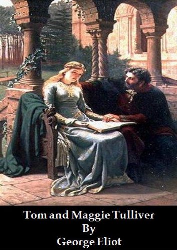 Tom and Maggie Tulliver (Optimized for Kindle)
