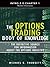 Option Trading Body of Knowledge (Introduction & Chapter 1), The: Market Overview