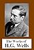 The Works of H.G. Wells by H.G. Wells The Works of H.G. Wells by H.G. Wells