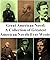 Great American Novel: A Collection of Greatest American Novels Ever Wrote (Seven Books)