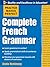 Practice Makes Perfect: Complete French Grammar