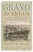 Grand Avenues by Scott W. Berg