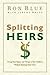Splitting Heirs by Ron Blue