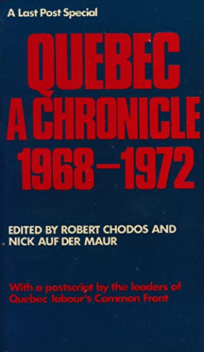 Quebec: A Chronicle: 1968-1972 (Paperback)