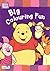 Winnie The Pooh: Big Colouring Fun