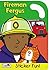 Fireman Fergus Sticker Fun (Little Workmates)