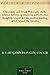 Christianity and Greek Philosophy or, the relation between spontaneous and reflective thoughtin Greece and the positive teaching of Christ and His Apostles