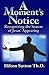 A Moment's Notice by Hilton Sutton