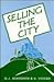 Selling the City: Marketing Approaches in Public Sector Urban Planning