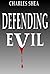 Defending Evil 2.0