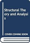 Structural theory and analysis Structural theory and analysis
