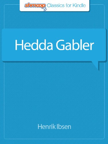 Hedda Gabler: Complete Text with Integrated Study Guide from Shmoop