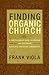 Finding Organic Church by Frank Viola