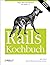 Rails Kochbuch