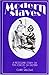 Modern Slaves (Delectus Classics of Erotic Literature)