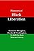 Pioneers of Black Liberatio...