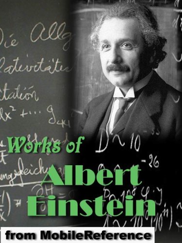 Works of Albert Einstein (Kindle Edition)