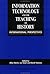 Information Technology in the Teaching of History by Allan Martin