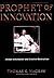 Prophet of Innovation
