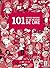 101 Bonnes Raisons De Se Ré...