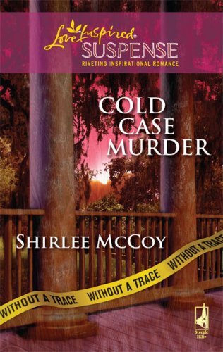 Cold Case Murder (Without a Trace #3)