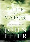 Life as a Vapor: ...