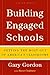 Building Engaged Schools: Getting the Most Out of America's Classrooms