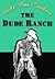 Ride 'Em Cowboy: The Dude Ranch (Gay Cowboy)