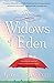 The Widows of Eden: A Novel