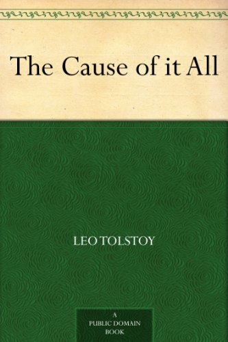 The Cause Of It All (Kindle Edition)