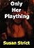 Only Her Plaything