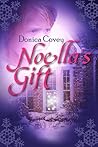 Noella's Gift by Donica Covey