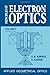 Principles of Electron Optics: Applied Geometrical Optics