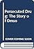 Persecuted Drug: The Story of Dmso