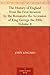 The History of England from the First Invasion by the Romansto the Accession of King George the Fifth Volume 8