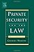 Private Security and the Law