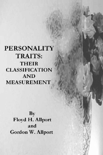 Personality Traits: Their Classification and Measurement (Kindle Edition)