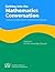 Getting Into the Mathematics Conversation: Valuing Communication in Mathematics Classrooms Readings from NCTM's School-Based Journals