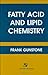 Fatty Acid and Lipid Chemistry