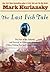The Last Fish Tale by Mark Kurlansky