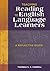 Teaching Reading to English Language Learners: A Reflective Guide