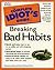 The Complete Idiot's Guide To Breaking Bad Habits