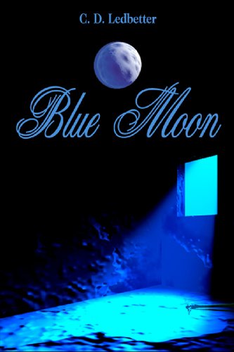 Blue Moon (Kindle Edition)